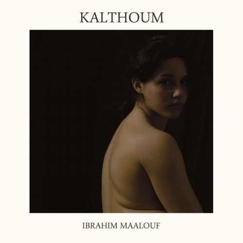 Ibrahim Maalouf - Kalthoum (Alf Leila Wa Leila) (2015) [HDtracks]