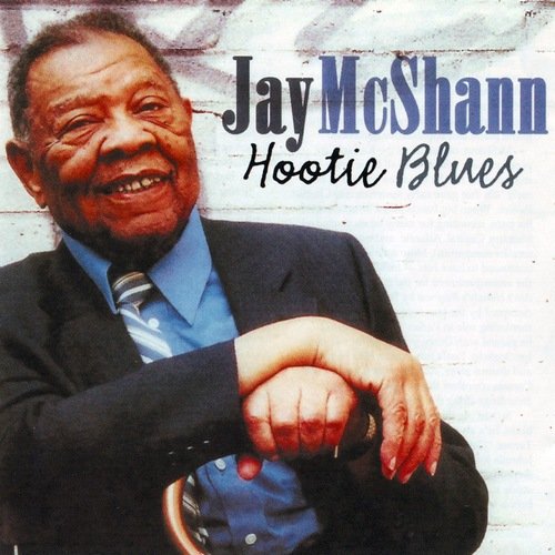 Jay McShann - Hootie Blues (2001)
