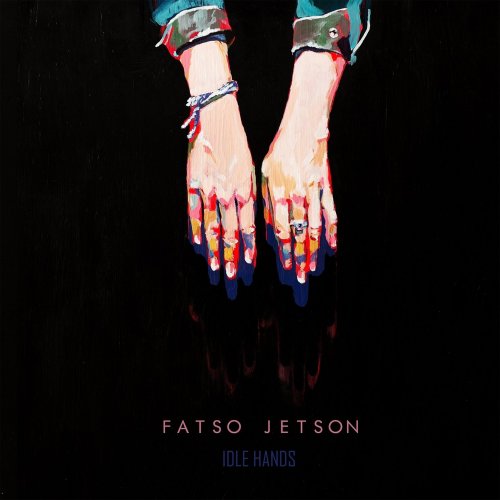 Fatso Jetson - Idle Hands (2016)