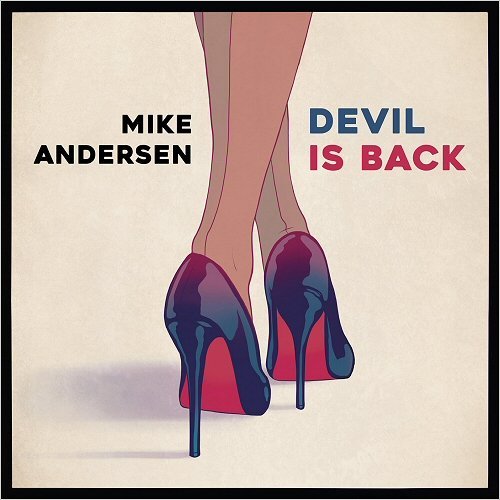 Mike Andersen - Devil Is Back (2016) FLAC