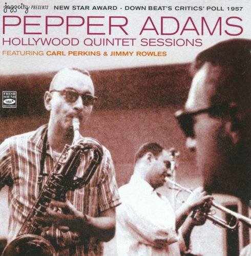 Pepper Adams - Hollywood Quintet Sessions (2008) 320kbps