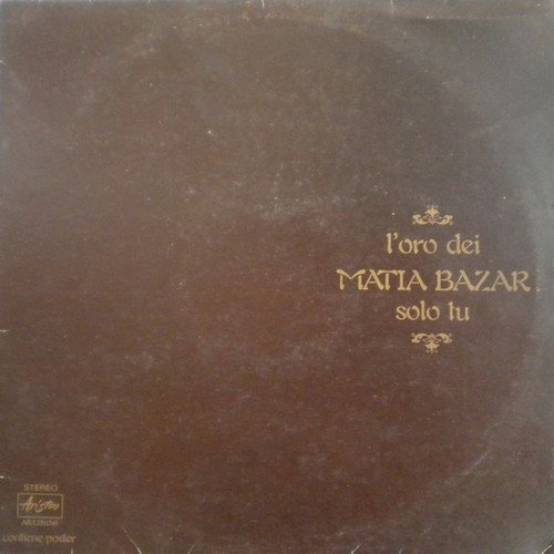 Matia Bazar - L'Oro Dei Matia Bazar (1977)