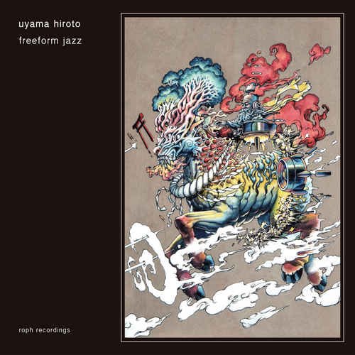 Uyama Hiroto - Freeform Jazz (2016) Lossless