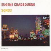 Eugene Chadbourne - Songs (1992)
