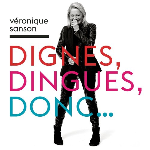 Veronique Sanson - Dignes, Dingues, Donc... (2016)