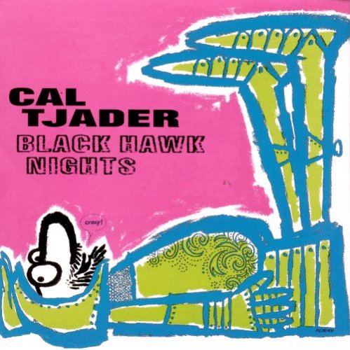 Cal Tjader - Black Hawk Nights (2000)