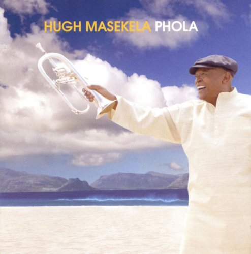 Hugh Masekela - Phola (2009) [FLAC]