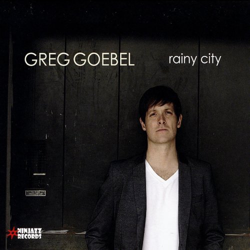 Greg Goebel - Rainy City (2013)