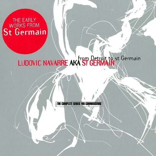 St. Germain - From Detroit To St Germain (The Complete Series For Connoisseurs) (2012)