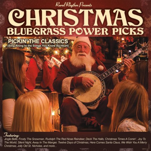 Raymond Fairchild - Christmas Bluegrass Power Picks; Pickin Through The Classics (2016)