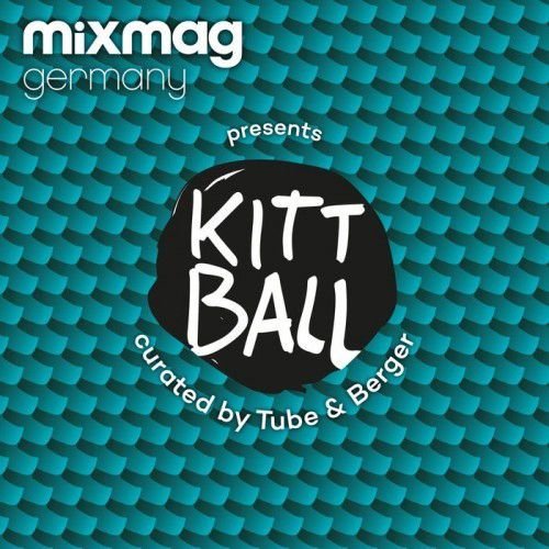 VA - Mixmag Germany Presents Kittball (2016)