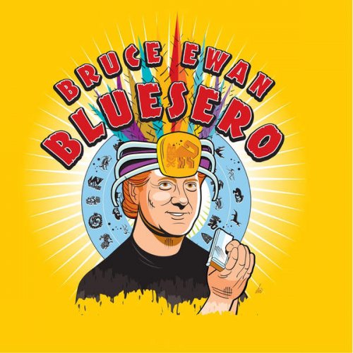 Bruce Ewan - Bluesero (2016)