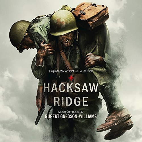 Rupert Gregson-Williams - Hacksaw Ridge (Original Motion Picture Soundtrack) (2016)