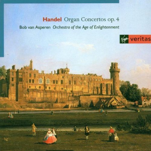 Bob van Asperen, Orchestra of the Age of Enlightenment - Handel – Organ Concertos Op.4 (1996)