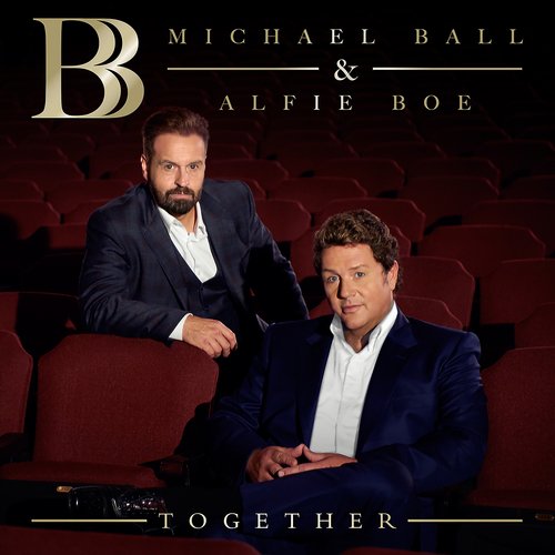 Michael Ball & Alfie Boe - Together (2016) [Hi-Res]