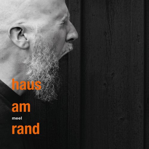 Haus Am Rand - Meel (2016)