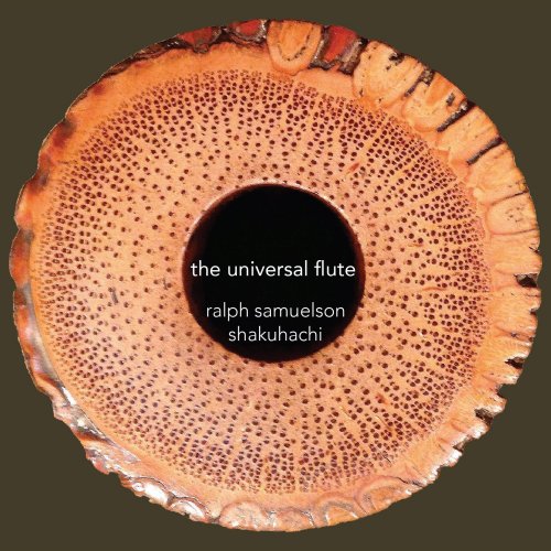 Ralph Samuelson - The Universal Flute (2016)