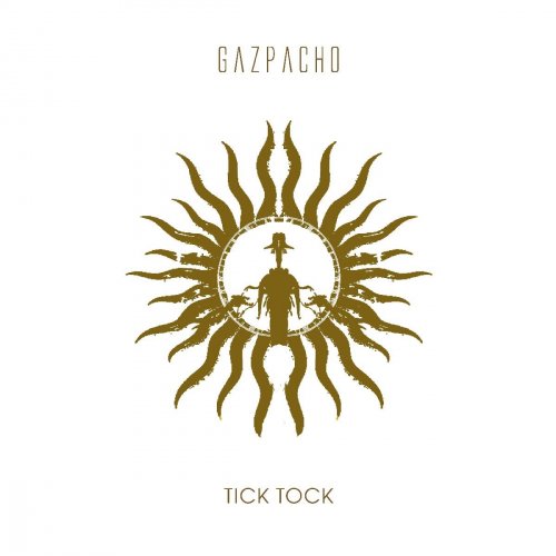 Gazpacho - Tick Tock (2009, Reissue 2016)