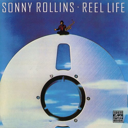 Sonny Rollins - Reel Life (2009)