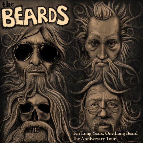 The Beards - Ten Long Years, One Long Beard (2015)