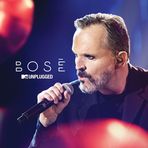 Miguel Bose - MTV Unplugged (2016) FLAC