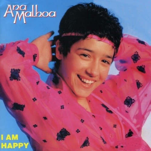 Ana Malhoa - I Am Happy  (1992)