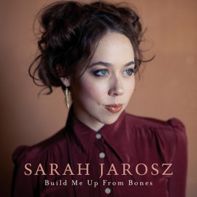Sarah Jarosz – Build Me Up from Bones (2013) 320 kbps