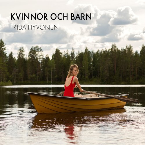 Frida Hyvönen - Kvinnor och barn (2016)