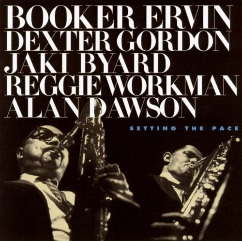 Booker Ervin - Setting the Pace (1993)