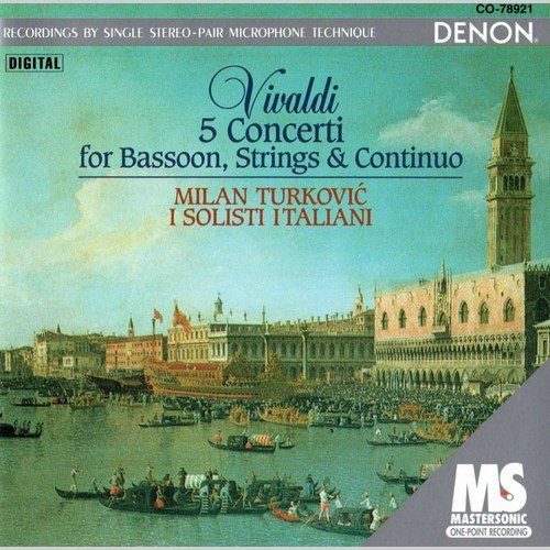 Milan Turkovic, I Solisti Italiani - Antonio Vivaldi - 5 Concerti for Bassoon, Strings & Continuo (1994)