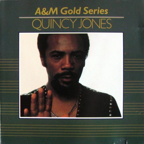 Quincy Jones - A&M Gold Series (1991)