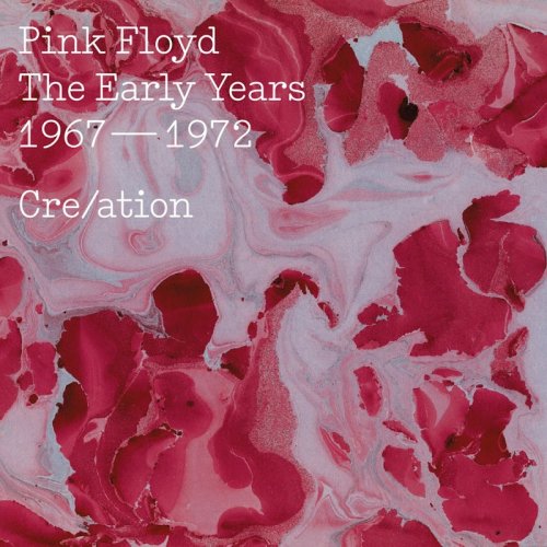 Pink Floyd - The Early Years 1967-72 Cre/ation (2016)