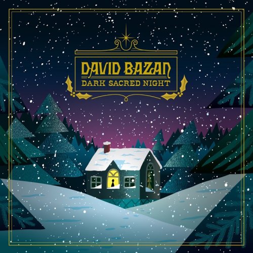 David Bazan - Dark Sacred Night (2016) Lossless