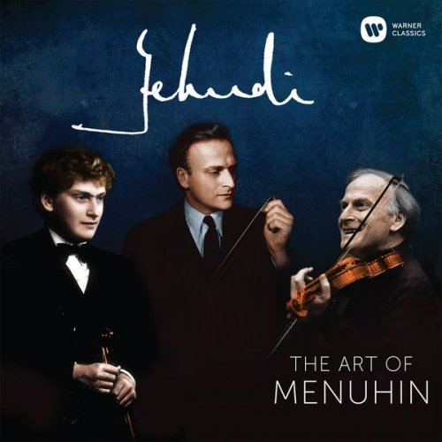 Yehudi Menuhin - Yehudi! - The Art of Menuhin (2016) [Hi-Res]