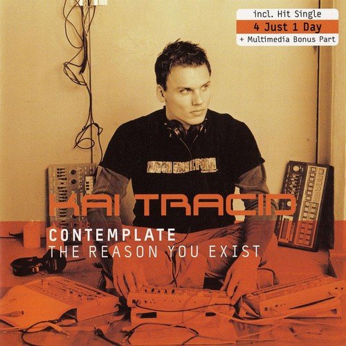 Kai Tracid - Contemplate (The Reason You Exist) (2003) (320 Kbps + Lossless)