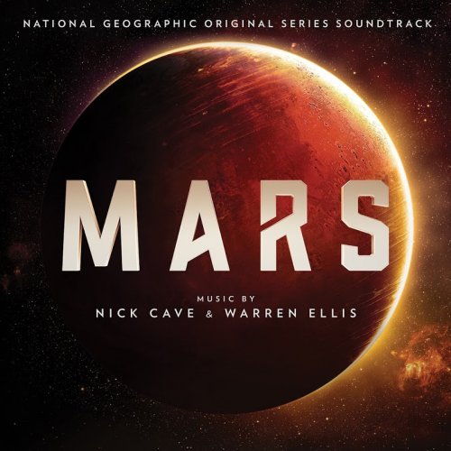 Nick Cave & Warren Ellis - Mars (Original Series Sountrack) (2016)