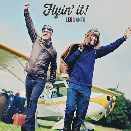 Leo & Anto - Flyin' It! (2014)