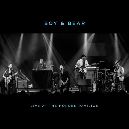 Boy & Bear - Live At The Hordern Pavilion (2016)