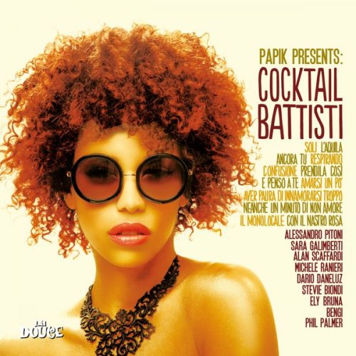 Papik - Papik presents: Cocktail Battisti (2016)