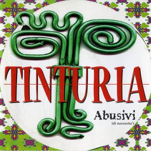 Tinturia - Abusivi (Di Necessità) (1999)