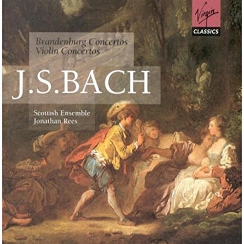 Jonathan Rees, Scottish Ensemble - J.S.Bach - Brandenburg Concertos / Violin Concertos (1998)