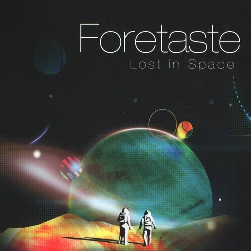 Foretaste - Lost In Space [EP] (2016)