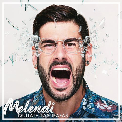 Melendi - Quítate las Gafas (2016)