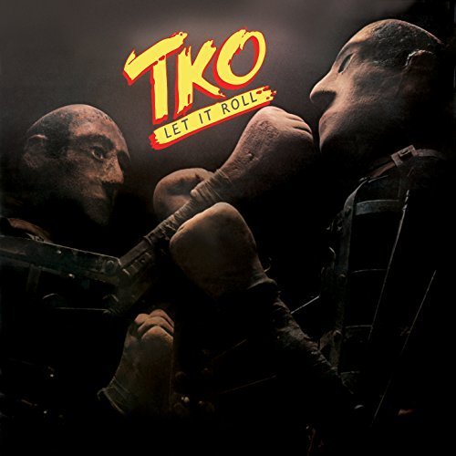TKO - Let It Roll (Collector's Edition) (2016)