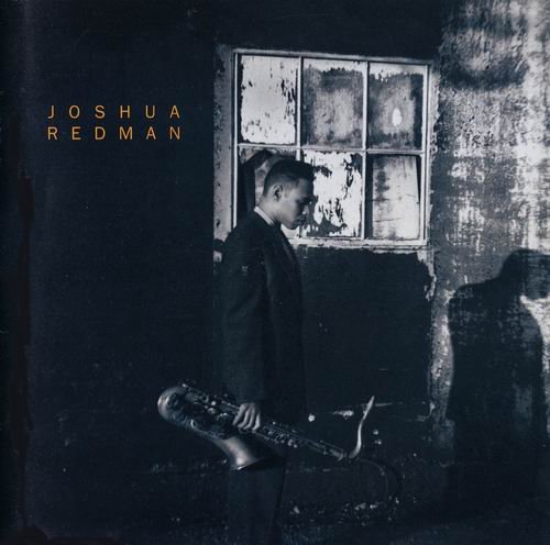 Joshua Redman - Joshua Redman (1993)