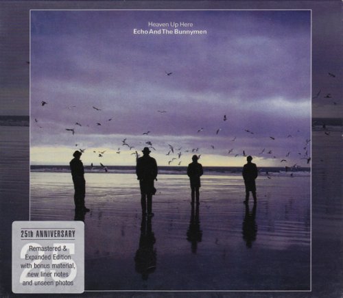 Echo & The Bunnymen - Heaven Up Here (1981) [2003 Remastered & Expanded]