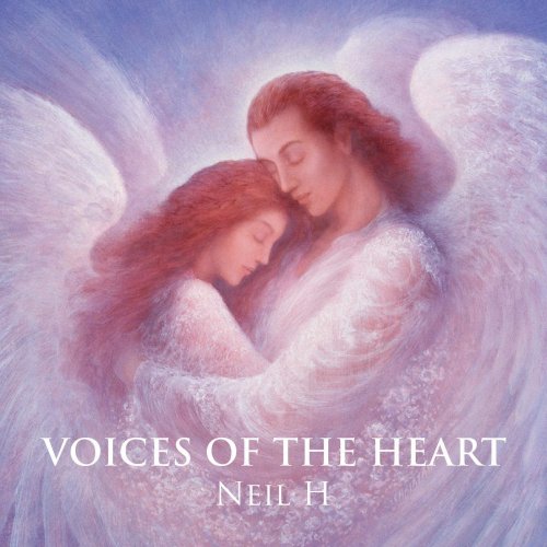 Neil H - Voices of the Heart (2013) Lossless