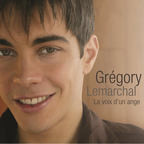 Gregory Lemarchal - La voix d'un ange (2007)