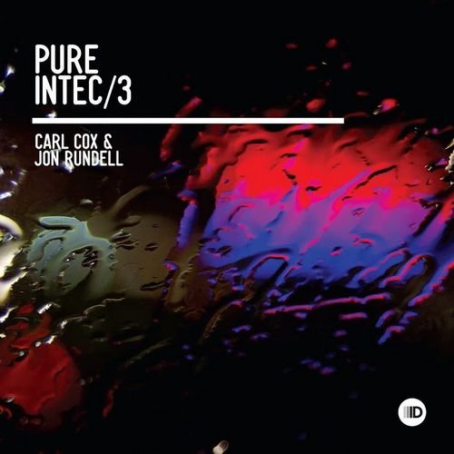 VA - Pure Intec 3 (Mixed by Carl Cox & Jon Rundell) (2016)