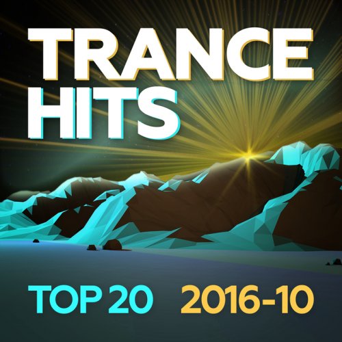 VA - Trance Hits Top 20 2016-10 (2016) FLAC